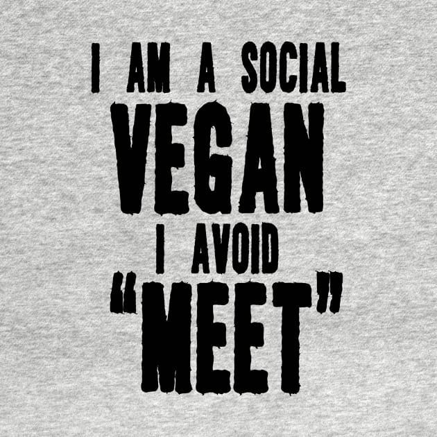 I Am A Social Vegan I Avoid Meet Shirt, Y2K Tee Shirt, Funny Slogan Shirt, 00s Clothing, Boyfriend Girlfriend Gift, Vintage Graphic Tee, Iconic by Hamza Froug